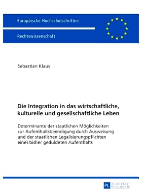 预订 Die Integration in das wirtschaftliche, kulturelle und gesellschaftliche Leben: Determinante der staatlichen Mögli