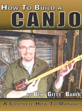 预订 How to Build a Canjo: A Complete How-To Manual for Building a One-String Tin Can Banjo: 9781093605563