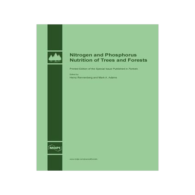 [预订]Nitrogen and Phosphorus Nutrition of Trees and Forests 9783038421856