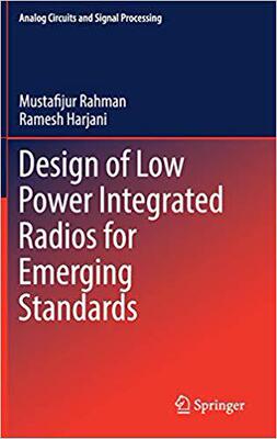 【预售】Design of Low Power Integrated Radios for Emerging Standards