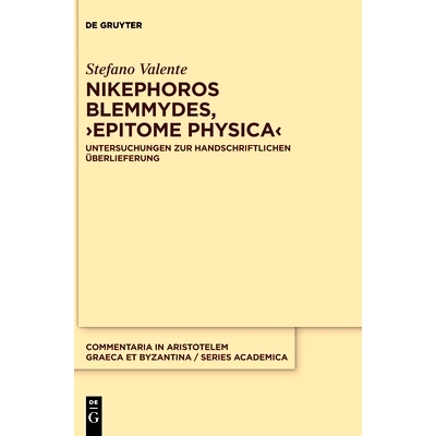 预订 Nikephoros Blemmydes, ›Epitome physica‹: Untersuchungen zur handschriftlichen Überlieferung 耐克福罗斯 · 布莱米