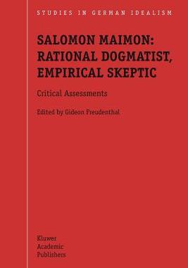 预订 Salomon Maimon: Rational Dogmatist, Empirical Skeptic