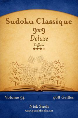 [预订]Sudoku Classique 9x9 Deluxe - Difficile - Volume 54 - 468 Grilles 9781512033014