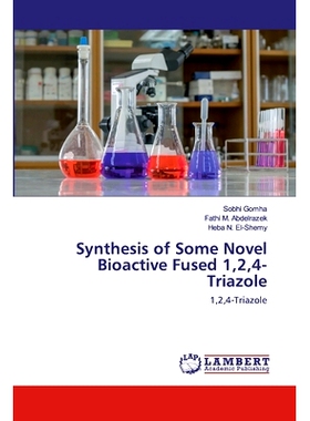 预订 Synthesis of Some Novel Bioactive Fused 1,2,4-Triazole：1,2,4-Triazole: 1,2,4-Triazole 某些新型生物活性熔融1,2,4-三