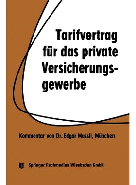 预订 Tarifvertrag für das private Versicherungsgewerbe: vom 1. 4. 1959 in der Fassung vom 1. 3. 1962: 9783663125372