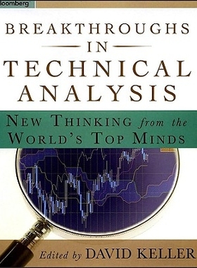预订 Breakthroughs In Technical Analysis: New Thinking From The World’S Top Minds 技术分析突破：世界高端人士的新思想: 9