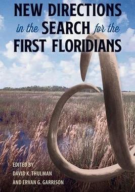 [预订]New Directions in the Search for the First Floridians 9781683400738