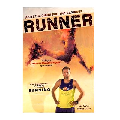 预订 A Useful Guide for the beginner RUNNERS: Tips and Recommendations: 9781539686026
