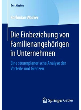 预订 Die Einbeziehung von Familienangehörigen in Unternehmen: Eine steuerplanerische Analyse der Vorteile und Grenzen: