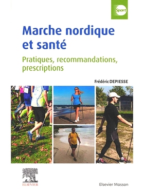 预订 Marche nordique et santé : pratiques, recommandations, prescriptions 越野行走与健康：实践、建议、处方: 97822947679