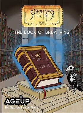 预订 Spectres! The Book of Breathing: 9781965179215