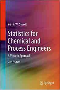 【预订】Statistics for Chemical and Process Engineers 9783030831899