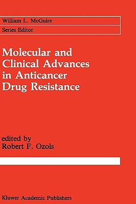 【预订】Molecular and Clinical Advances in Anticancer Drug Resistance