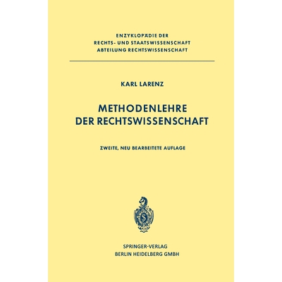 预订 Methodenlehre der Rechtswissenschaft: 9783662269398