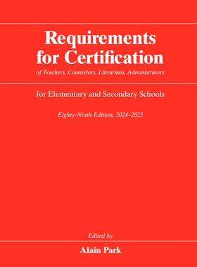 预订 Requirements for Certification of Teachers, Counselors, Librarians, Administrators for Elementary and Secondary Sch