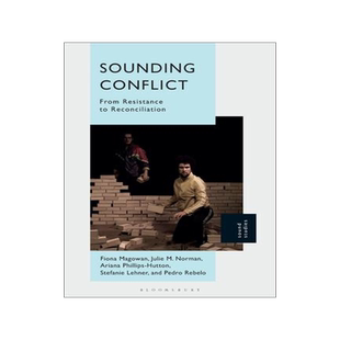 [预订]Sounding Conflict: From Resistance to Reconciliation 9781501383021