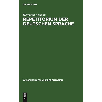 预订 Repetitorium der deutschen Sprache: Gotisch, Althochdeutsch, Altsächsisch: 9783112431832