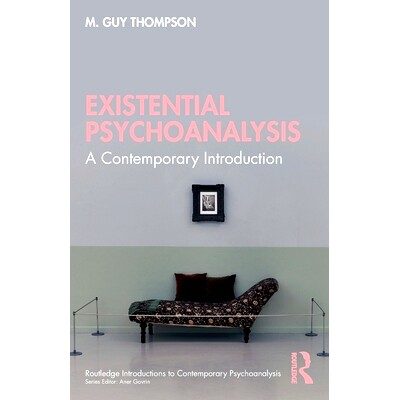 预订 Existential Psychoanalysis: A Contemporary Introduction 存在主义精神分析：现代导论: 9781032977867