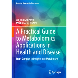 Applications Insights Metabolomics Guide into Samples Health Metabolism Disease From Practical 预订 978 and