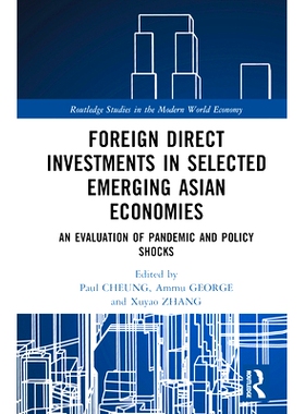 预订 Foreign Direct Investments in Selected Emerging Asian Economies: An Evaluation of Pandemic and Policy Shocks 选定的