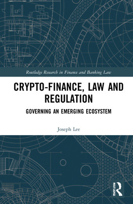 【预订】Crypto-Finance, Law and Regulation 9780367086619