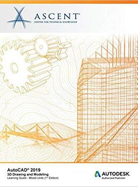【预售】AutoCAD 2019: 3D Drawing and Modelin...