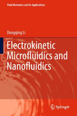 [预订]Electrokinetic Microfluidics and Nanofluidics 9783031161339