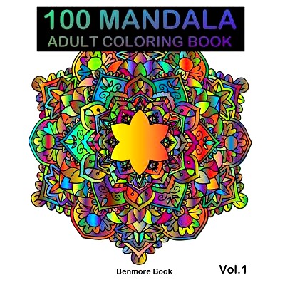 预订 100 Mandala: Adult Coloring Book 100 Mandala Images Stress Management Coloring Book for Relaxation, Meditation, Hap