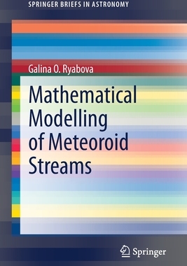 【预订】Mathematical Modelling of Meteoroid Streams