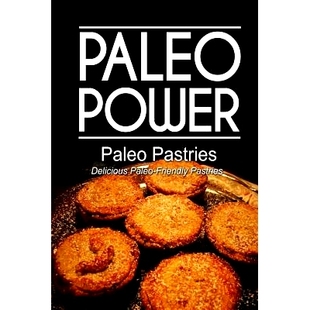 Paleo Friendly Power Delicious 9781494326623 Pastries 预订