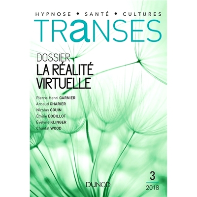 预订 Transes : la revue de l’hypnose et de la santé, n° 3. La réalité virtuelle Trances：催眠与健康回顾，n° 3. 虚