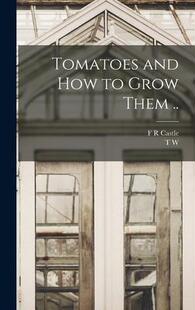and how 预订 9781017715491 Them Tomatoes Grow