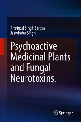 【预订】Psychoactive Medicinal Plants and Fungal Neurotoxins