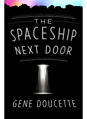 预订 The Spaceship Next Door: 9781328567468