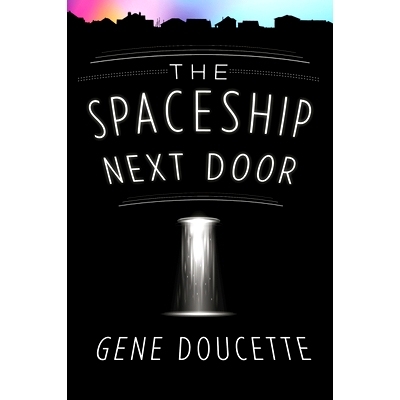 预订 The Spaceship Next Door: 9781328567468