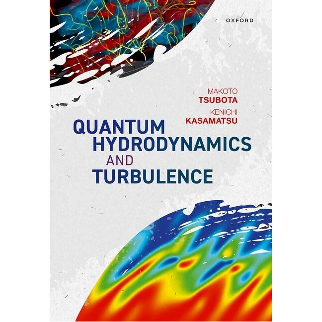 现货 Quantum Hydrodynamics and Turbulence 量子流体动力学和湍流: 9780198742944