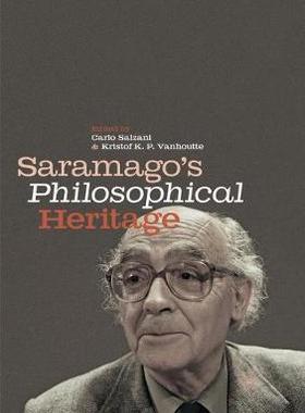 【预订】Saramago’s Philosophical Heritage