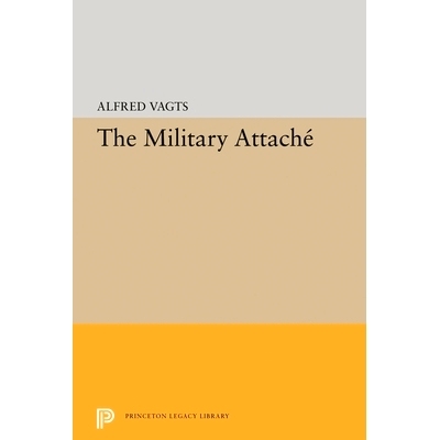 预订 Military Attache 陆军武官: 9780691623405
