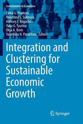 【预订】Integration and Clustering for Sustainable Economic Growth