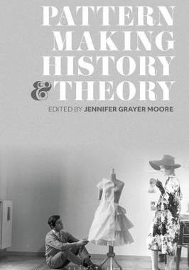 【预订】Patternmaking History and Theory