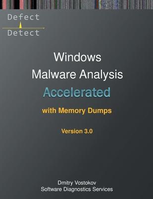 [预订]Accelerated Windows Malware Analysis with Memory Dumps: Training Course Transcript and WinDbg Practi 9781912636969