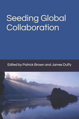 [预订]Seeding Global Collaboration 9781988457000