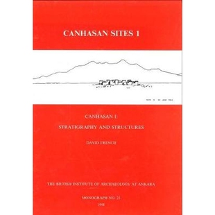 预订 Canhasan Sites I: Canhasan 1: Stratigraphy and Structures: 9781898249092