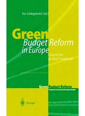 预订 Green Budget Reform in Europe: Countries at the Forefront: 9783642636769