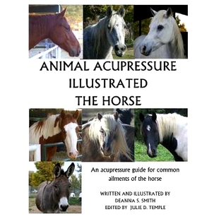 预订 Animal Acupressure Illustrated The Horse: 9781494833749
