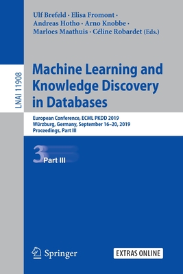 【预订】Machine Learning and Knowledge Discovery in Databases