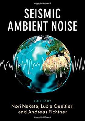 预订 Seismic Ambient Noise