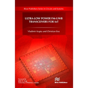 物联网超低功耗调频 9788770043458 Power Transceivers for UWB Low 超宽带广播收发器 预订 IoT Ultra