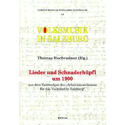 Lieder und Schnaderhüpfl um 1900 : aus