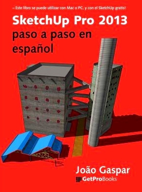 预订 SketchUp Pro 2013 paso a paso en español: 9788561453237
